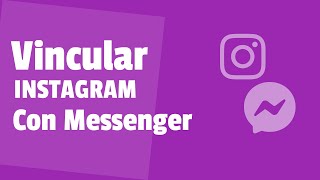 ✅ Cómo VINCULAR INSTAGRAM con Facebook Messenger  Desde el MÓVIL [upl. by Ecire791]