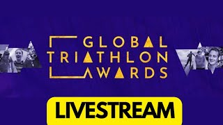 The 2023 Global Triathlon Awards  Livestream [upl. by Janek761]