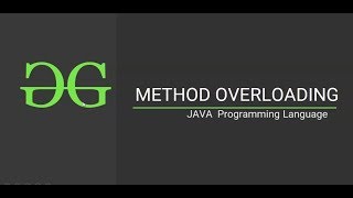 Method Overloading Java Programming Language GeeksforGeeks [upl. by Adnamra8]