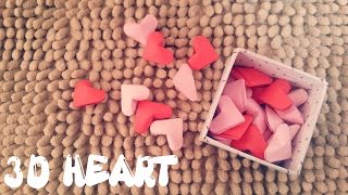 Origami Easy  3D Heart  Valentines Day Craft [upl. by Rochella118]