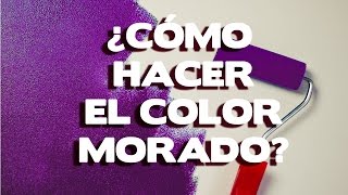 Como hacer color morado3 metodos y mezclas efectivas [upl. by Einafpets]