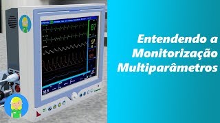 Entendendo a Monitorização Multiparâmetros [upl. by Orazio]