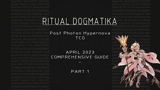 Dogmatika Ritual  Comprehensive Playguide Part 1  Deckbuilding Engines [upl. by Noivax]