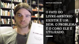 O Livre Arbítrio de Santo Agostinho [upl. by Eloc]