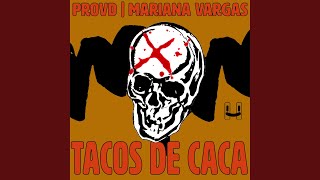 Tacos De Caca [upl. by Stockmon]