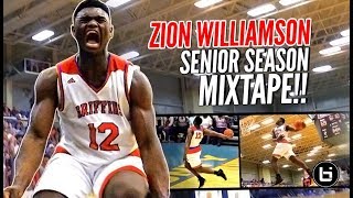 Zion Williamson OFFICIAL Senior Year Mixtape CERTIFIED High School LEGEND [upl. by Duester]