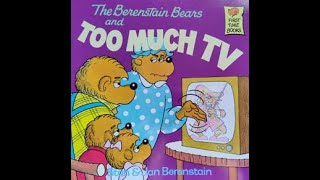 The Berenstain Bears and TOO MUCH TV  by Stan amp Jan Berenstain [upl. by Ahseikram934]