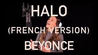 HALO  FRENCH VERSION  BEYONCE  SARAH COVER [upl. by Etterual]