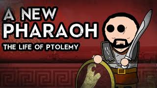 A New Pharaoh  The Life of Ptolemy I Soter [upl. by Yellah645]