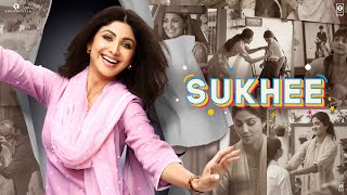 Sukhee  Official Trailer  Shilpa Shetty  Kusha Kapila  In Theatres 22nd Sep [upl. by Felt225]