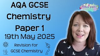 The Whole of AQA GCSE Chemistry Paper 1  19th May 2025 [upl. by Adnema]