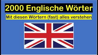 Englisch lernen für Anfänger – 2000 wichtige Englische Wörter [upl. by Wilmer]