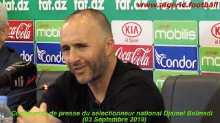 Algérie  Conférence de presse de Djamel Belmadi Partis 2  030919 [upl. by Nylrahs]