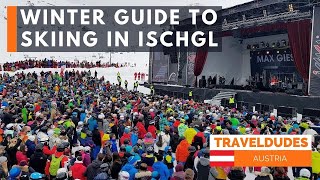 Winter Guide to skiing in Ischgl Austria the best ski destination for foodies [upl. by Kozloski435]