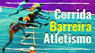 Corridas com Barreiras no Atletismo [upl. by Groveman]