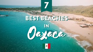 The Best Oaxaca Beaches Mexicos Most Spectacular Coast [upl. by Euqirrne]