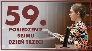 59 posiedzenie Sejmu  dzień trzeci ZAPIS TRANSMISJI [upl. by Coopersmith]