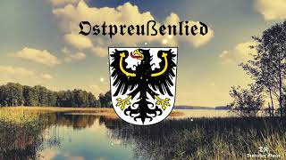 Ostpreußenlied  Anthem of East Prussia [upl. by Elizabeth]