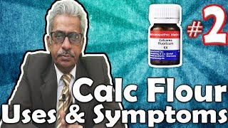 Calcarea Flour Part 2  Uses and Symptoms in Homeopathy by Dr PS Tiwari [upl. by Llahsram528]