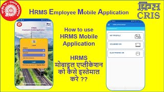 How to Use HRMS Employee Mobile Application for Indian Railway [upl. by Aniral]