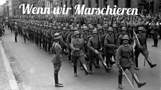 Wenn wir Marschieren [upl. by Bully]