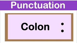 COLON  English grammar  How to use punctuation correctly [upl. by Comyns]