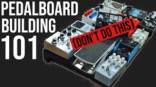 How To Build A Pedalboard A Beginners Guide [upl. by Enneire]