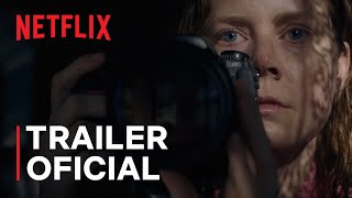 A Mulher na Janela  Trailer oficial  Netflix [upl. by Terri]