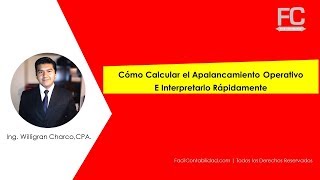 Cómo Calcular el Apalancamiento Operativo e Interpretarlo Rápidamente [upl. by Hearsh746]