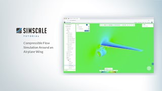 Compressible Flow Simulation Around an Airplane Wing [upl. by Milman]