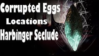 All Corrupted Eggs Harbinger Seclude Destiny 2 Forsaken [upl. by Efthim]