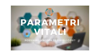 POSSIAMO ANCORA DEFINIRLI PARAMETRI VITALI  INFERMIERI online [upl. by Nikolia]