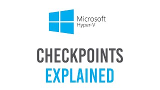 HyperV Checkpoint system explained  Crash course [upl. by Delcina]