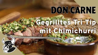 Tri Tip grillen  das Burgermeisterstück richtig zubereiten  Rezept  DON CARNE [upl. by Hnoj935]