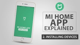 Xiaomi Mi Home App  2 Installing Devices [upl. by Annaoi611]