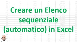 Creare un Elenco sequenziale automatico in Excel [upl. by Danika]