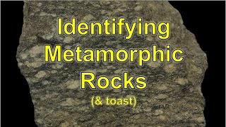 Metamorphic Rocks amp toast [upl. by Illoh5]