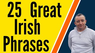 Best Irish Phrases For Everyday Life [upl. by Okwu]