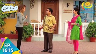 Taarak Mehta Ka Ooltah Chashmah  Episode 1615  Full Episode [upl. by Langsdon15]