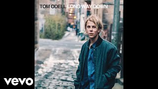 Tom Odell  Long Way Down Official Audio [upl. by Norrag]