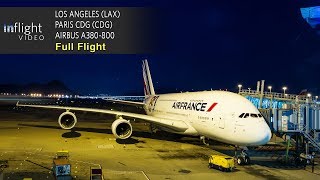 Air France Airbus A380 Full Flight Los Angeles to Paris CDG with ATC [upl. by Nissa]