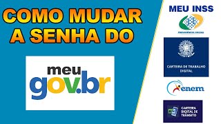 Como mudar a senha do meu GOVBR [upl. by Rehpotsirhk]