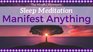 Daily Practice for Manifesting Your Deepest Desires  Sleep Meditation  Mindful Movement [upl. by Ahsinev]