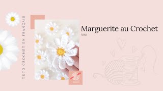 🌼 Applique marguerite au Crochet  Fleurs  Spécial Printemps  Tuto Crochet en Français 🌼 [upl. by Nea]