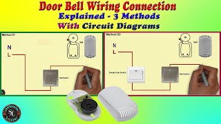 Door Bell Wiring Connection3 Methods How To Do Calling Bell Wiring Explained With Circuit Diagram [upl. by Ariella571]