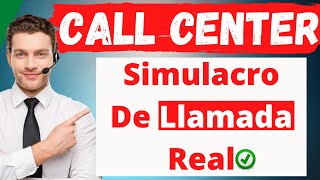 Simulación De Llamada de Call Center  Mock Call [upl. by Oyam]