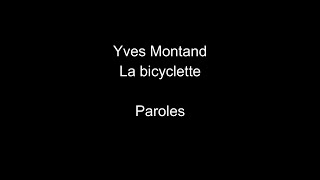 Yves MontandLa bicycletteparoles [upl. by Sletten]