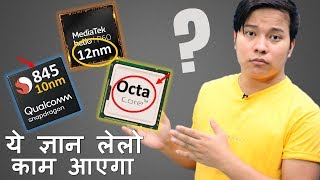 Mobile Processor Gyan  nm Technology  OctaCore 10nm Vs 12nm Vs 7nm Explained [upl. by Wakerly]