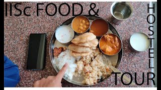 IISc Hostel Rooms and Mess Food Tour  Indian Institute of Science  Bengaluru  VLOG [upl. by Howie]