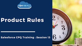 Salesforce CPQ Product Rules  EP13 [upl. by Ennaillij]